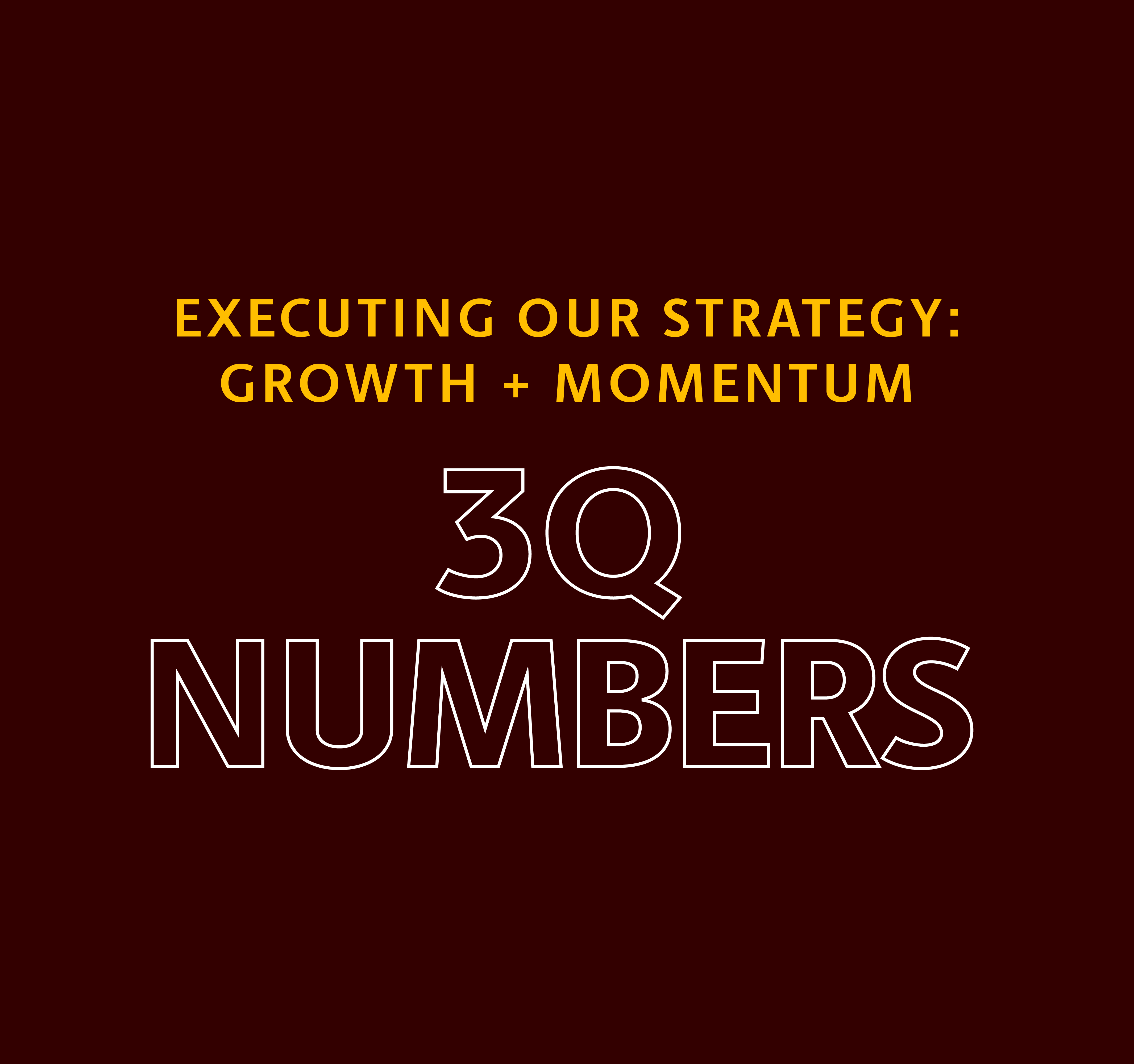3Q numbers growth and momentum slide